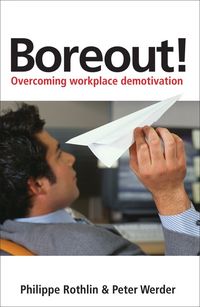 Produktbild: Boreout!: Overcoming Workplace Demotivation