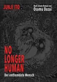 Produktbild: No longer human &ndash; Der entfremdete Mensch
