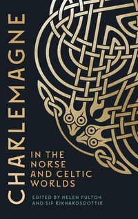 Produktbild: Charlemagne in the Norse and Celtic Worlds