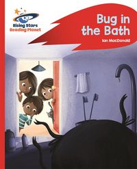 Produktbild: Macdonald, I: Reading Planet - Bug in the Bath - Red B: Rock