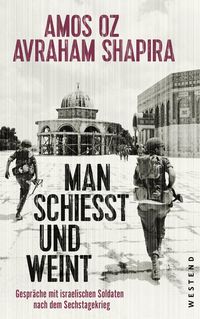 Bild vom Artikel Man schießt und weint vom Autor Amos Oz