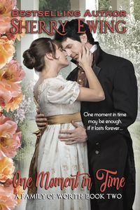Produktbild: One Moment In Time (A Family of Worth, #2)