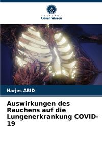 Produktbild: Auswirkungen des Rauchens auf die Lungenerkrankung COVID-19