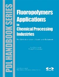 Produktbild: Fluoropolymer Applications in the Chemical Processing Industries