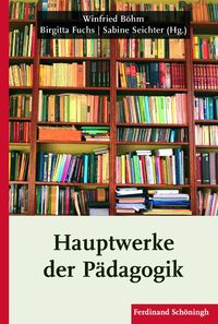 Produktbild: Hauptwerke der P&auml;dagogik