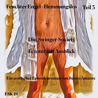 Produktbild: Feuchter Engel - Hemmungslos Teil 3