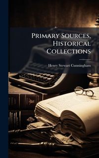 Produktbild: Primary Sources, Historical Collections