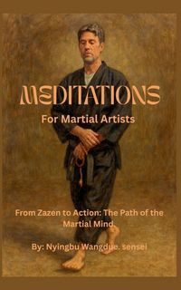 Produktbild: Meditations for Martial Artists - From Zazen to Action