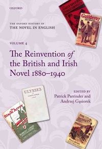 Produktbild: The Reinvention of the British and Irish Novel 1880-1940
