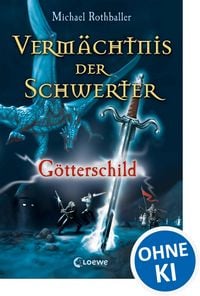 Produktbild: Verm&auml;chtnis der Schwerter (Band 3) - G&ouml;tterschild