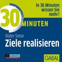 Produktbild: 30 Minuten Ziele realisieren