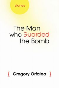 Produktbild: The Man Who Guarded the Bomb