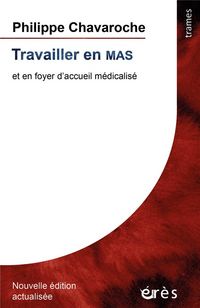 Produktbild: Travailler en MAS : et en foyer d'accueil m&eacute;dicalis&eacute;