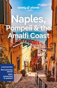 Bild vom Artikel Lonely Planet Naples, Pompeii & the Amalfi Coast vom Autor Eva Sandoval