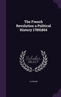 Produktbild: The French Revolution a Political History 17891804