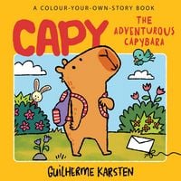 Produktbild: CAPY - The Adventurous Capybara: A Colour-Your-Own-Story Book