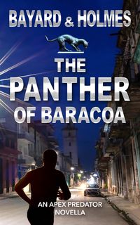 The Panther of Baracoa (Apex Predator)