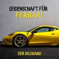 Produktbild: Leidenschaft f&uuml;r Ferrari