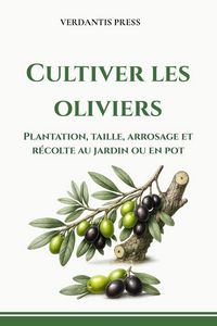 Produktbild: Cultiver les oliviers