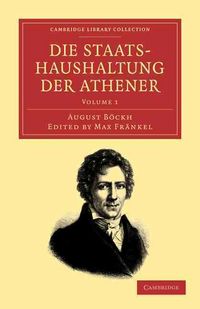 Produktbild: Die Staatshaushaltung Der Athener - Volume 1