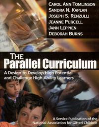 Produktbild: The Parallel Curriculum: A Design to Develop High Potential and Challenge High-Ability Learners
