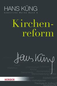 Bild vom Artikel Kirchenreform vom Autor Hans Küng