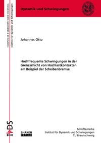 Produktbild: Hochfrequente Schwingungen in der Grenzschicht von Hochlastkontakten am Beispiel der Scheibenbremse