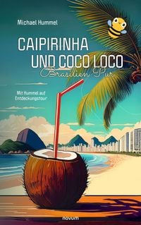 Produktbild: Caipirinha und Coco Loco - Brasilien Pur