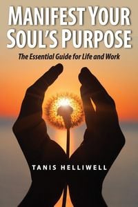 Produktbild: Manifest Your Soul's Purpose
