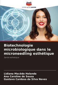 Produktbild: Biotechnologie microbiologique dans le microneedling esth&eacute;tique