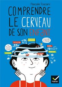 Produktbild: Comprendre le cerveau de son enfant