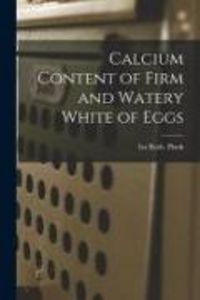 Produktbild: Calcium Content of Firm and Watery White of Eggs