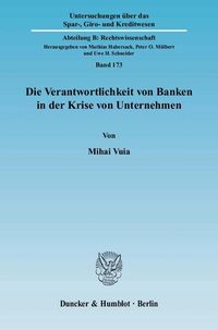Produktbild: Die Verantwortlichkeit von Banken in der Krise von Unternehmen.