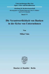 Produktbild: Die Verantwortlichkeit von Banken in der Krise von Unternehmen.