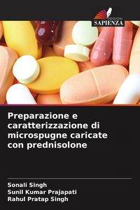 Produktbild: Preparazione e caratterizzazione di microspugne caricate con prednisolone