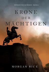 Produktbild: Krone der M&auml;chtigen (K&ouml;nige und Zauberer - Band 9)