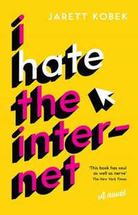 Produktbild: Kobek, J: I Hate the Internet