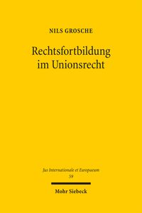 Produktbild: Rechtsfortbildung im Unionsrecht