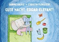 Produktbild: Gute Nacht, Edgar Elefant!