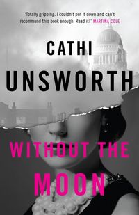 Produktbild: Unsworth, C: Without the Moon