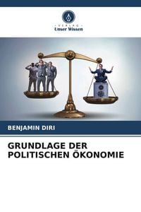 Produktbild: Grundlage der Politischen &Ouml;konomie