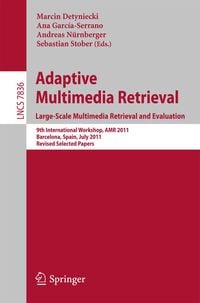 Produktbild: Adaptive Multimedia Retrieval. Large-Scale Multimedia Retrieval and Evaluation
