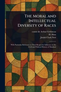 Produktbild: The Moral and Intellectual Diversity of Races