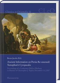 Produktbild: Ancient Information on Persia Re-assessed: Xenophon&rsquo;s Cyropaedia