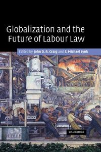 Produktbild: Globalization and the Future of Labour Law