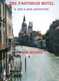Produktbild: The Pantheon Hotel (A Ben & Bob Adventure)