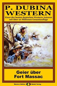 Produktbild: P. Dubina Western 45: Geier &uuml;ber Fort Massac