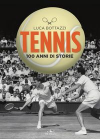 Produktbild: Tennis. 100 anni di storie