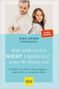 Produktbild: Wie ihr euch nicht umbringt, wenn ihr Eltern seid