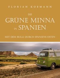 Produktbild: Die Gr&uuml;ne Minna in Spanien
